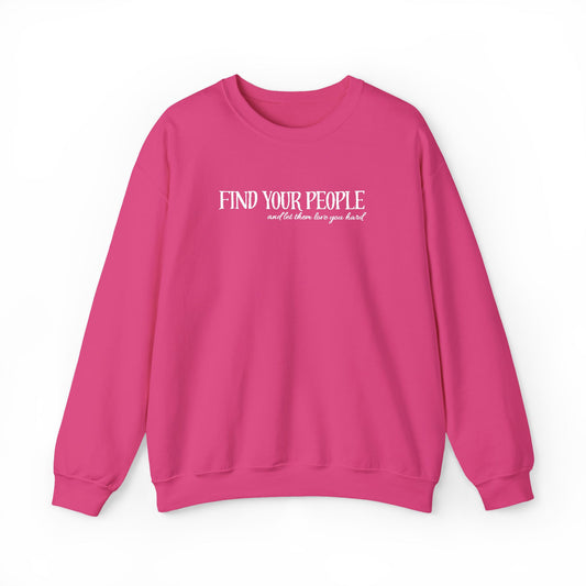 Officially Licensed Find you People Crewneck Sweatshirt
