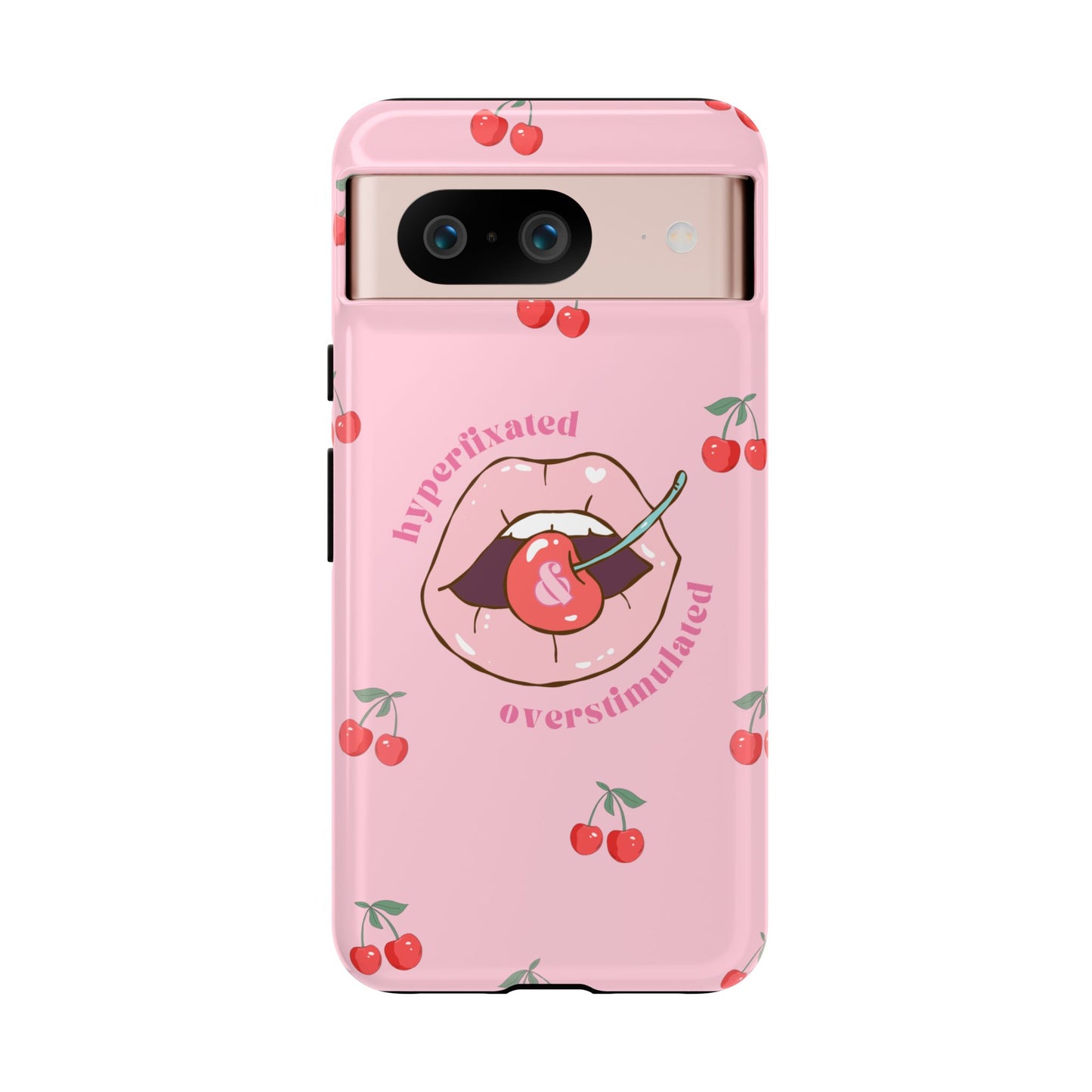 Hyperfixated and Overstimulated Phone Case