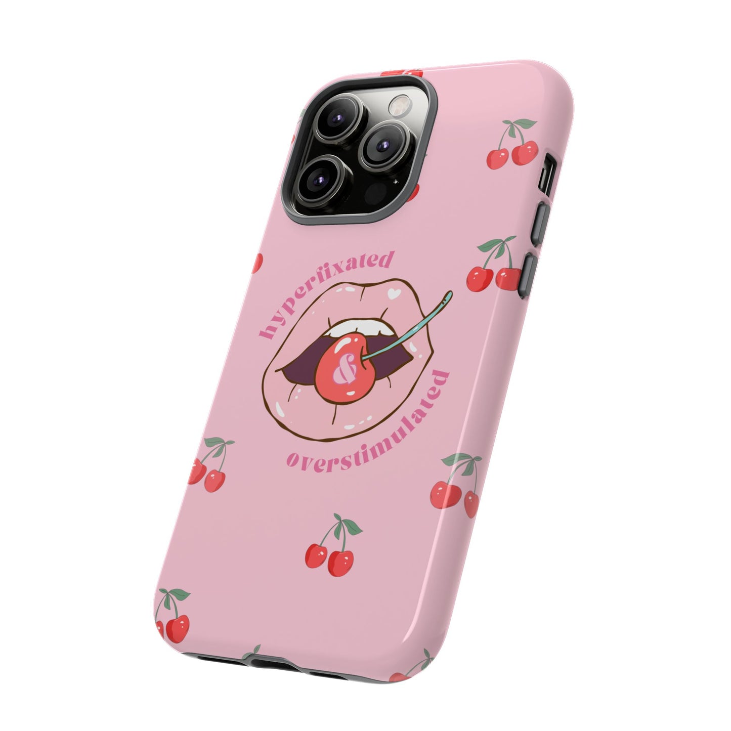 Hyperfixated and Overstimulated Phone Case