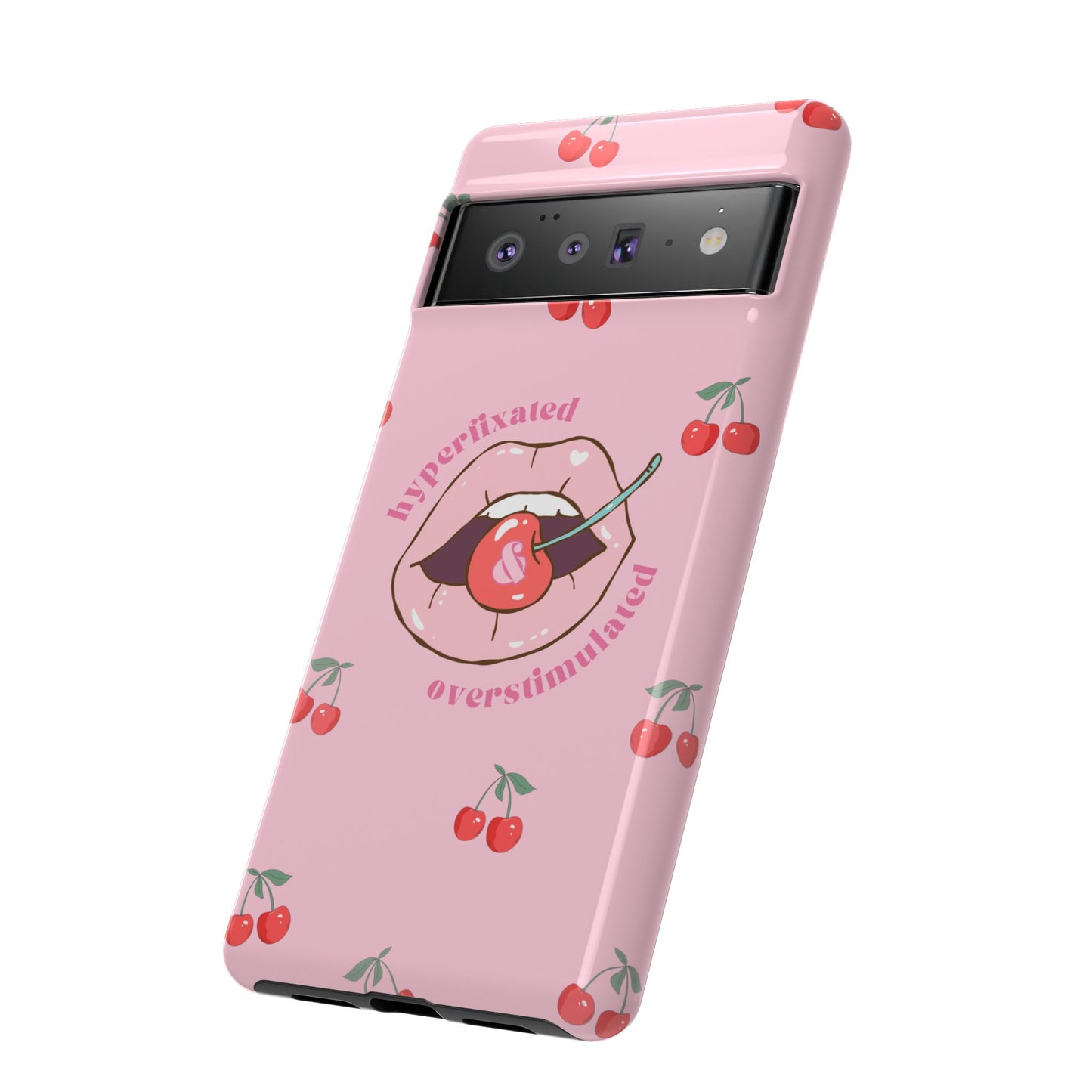 Hyperfixated and Overstimulated Phone Case