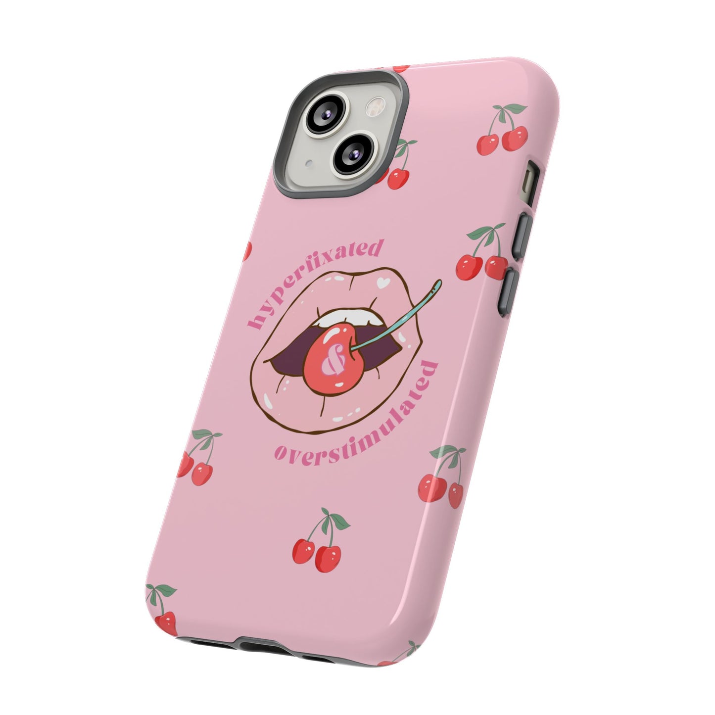 Hyperfixated and Overstimulated Phone Case