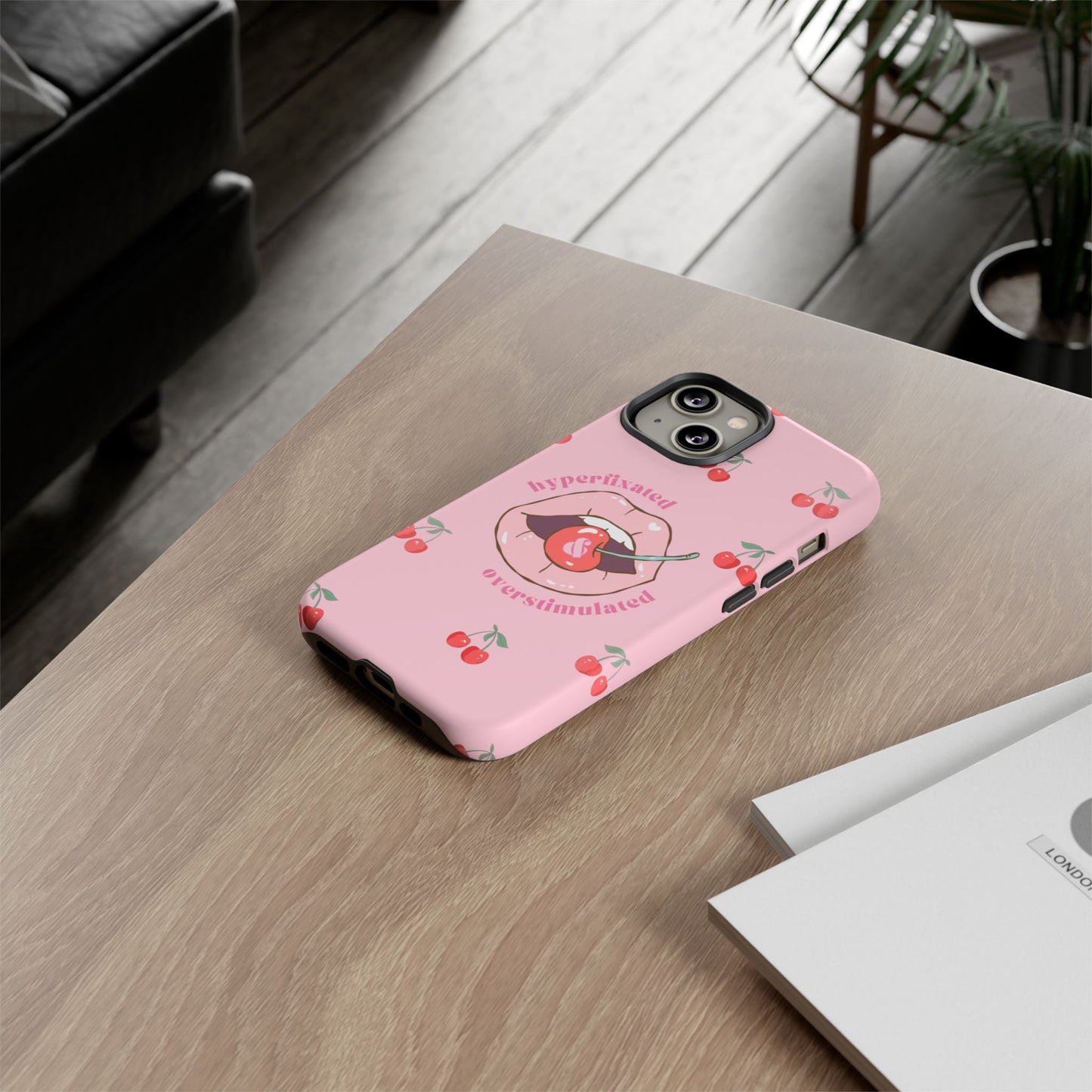 Hyperfixated and Overstimulated Phone Case