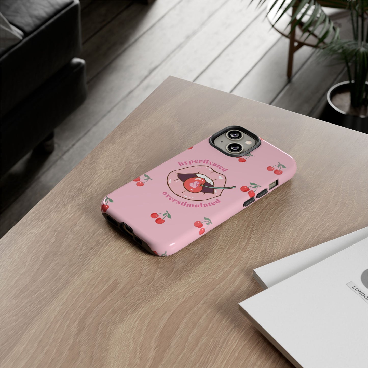 Hyperfixated and Overstimulated Phone Case