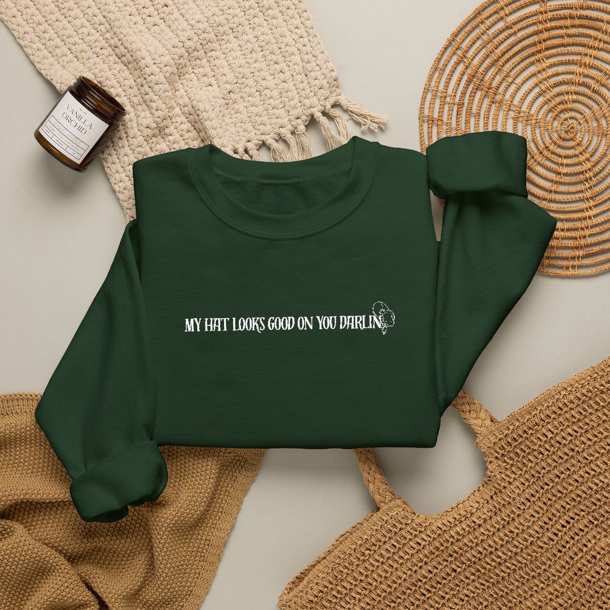 Officially Licensed "My hat looks good on you"  Embroidered Crewneck Sweatshirt
